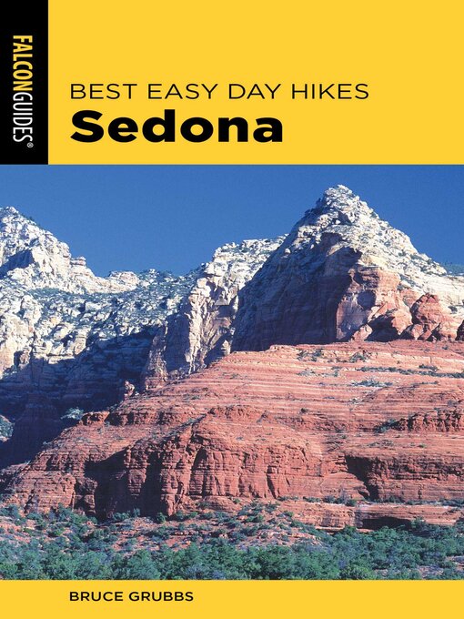 Title details for Best Easy Day Hikes Sedona by Bruce Grubbs - Available